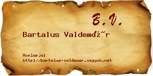 Bartalus Valdemár névjegykártya